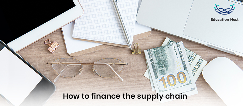 An Informatory Guide To Supply Chain Finance