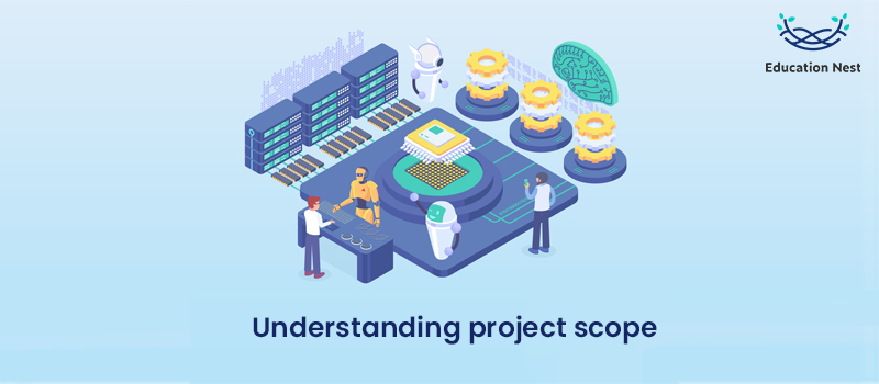 Understanding project scope