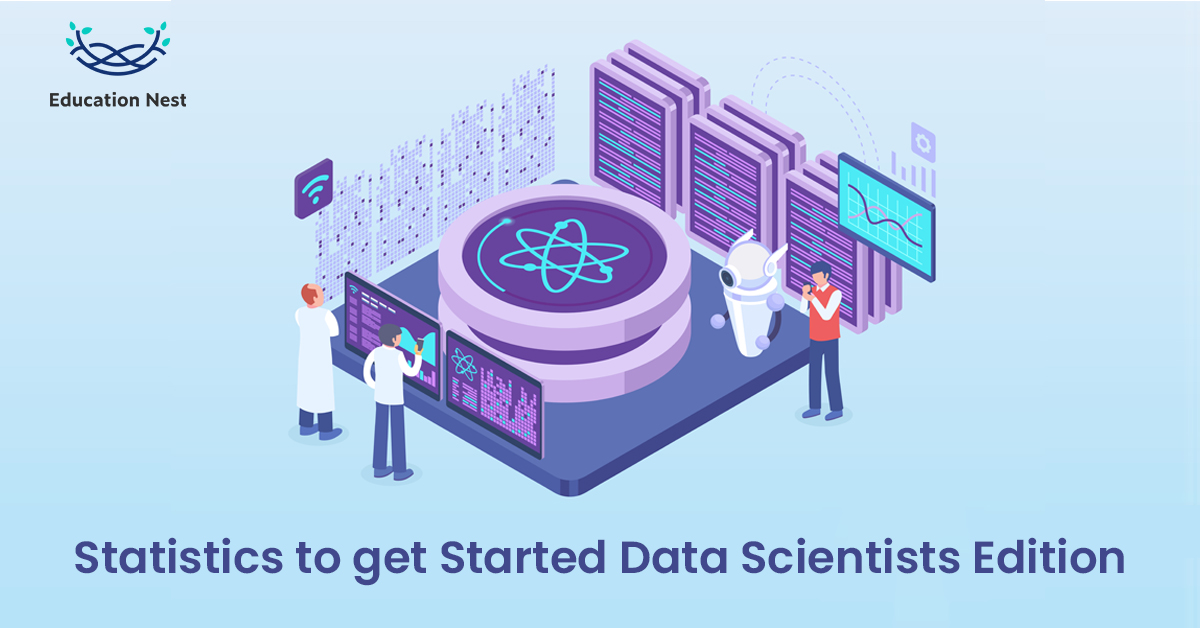 Statistics to get Started: Data Scientists Edition