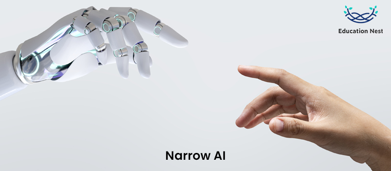Narrow AI: