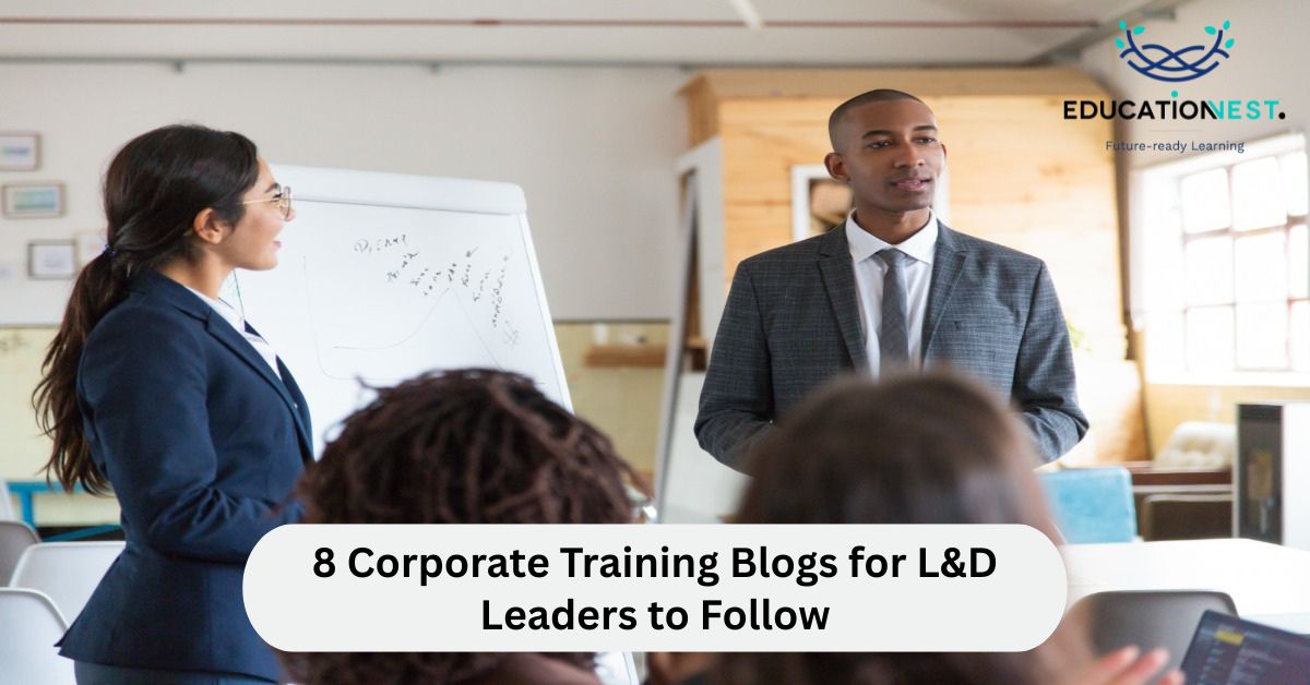 8 Must-Read Corporate Training Blogs for L&D Leaders