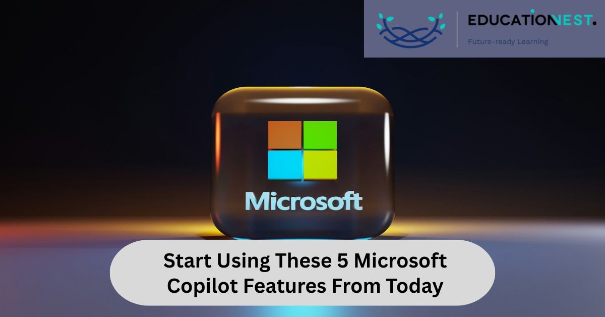 Discover 5 Microsoft Copilot features you can start using today for improved efficiency.