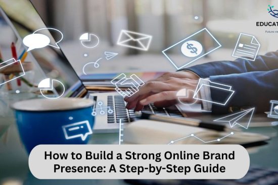 An infographic illustrating the steps to establish a robust online brand presence, featuring icons and directional arrows.