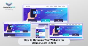 Visual guide on how to optimize website for mobile, highlighting essential tips for enhancing mobile user engagement in 2025.