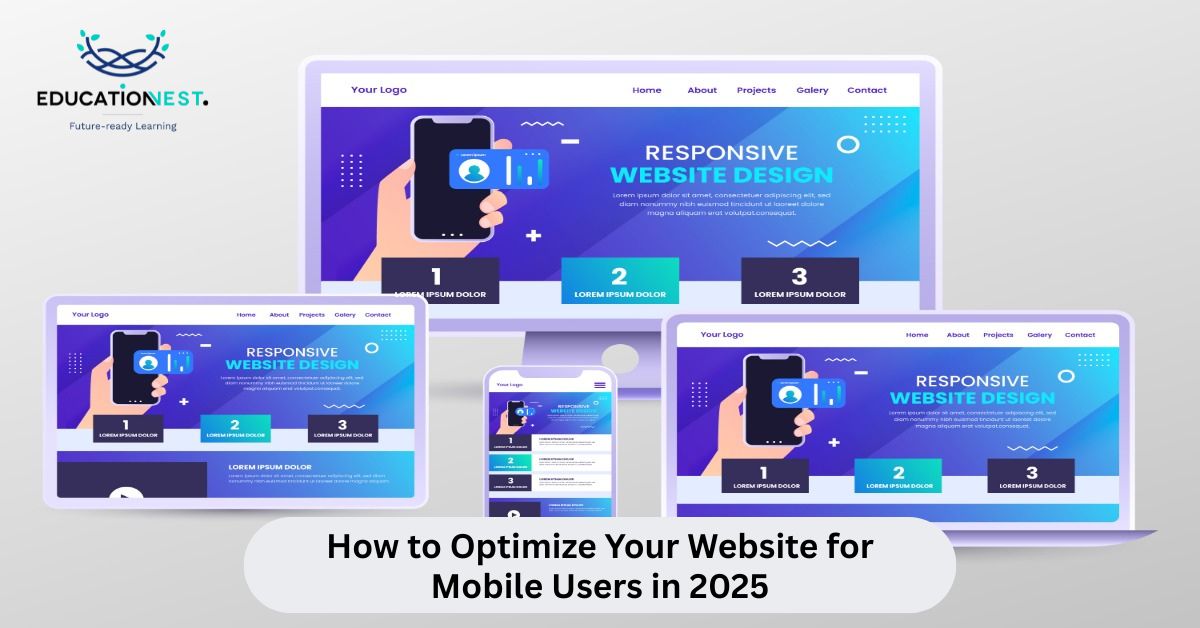 Visual guide on how to optimize website for mobile, highlighting essential tips for enhancing mobile user engagement in 2025.