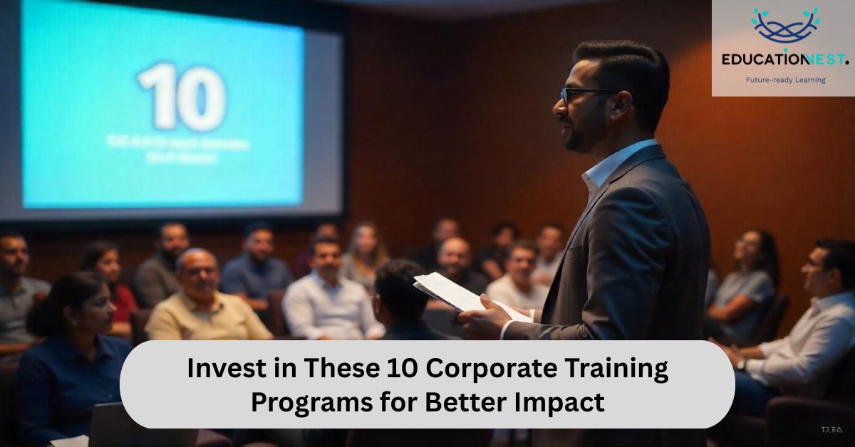 Visual highlighting the importance of investing in 10 corporate training programs to achieve better business outcomes.