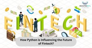 Graphic depicting the influence of Python on the future of fintech, emphasizing its significance in modern financial applications.