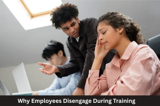 Why Employees Disengage During Training