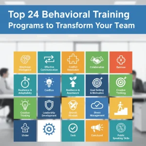 Top 24 Behavioral Training Programs to Transform Your Team